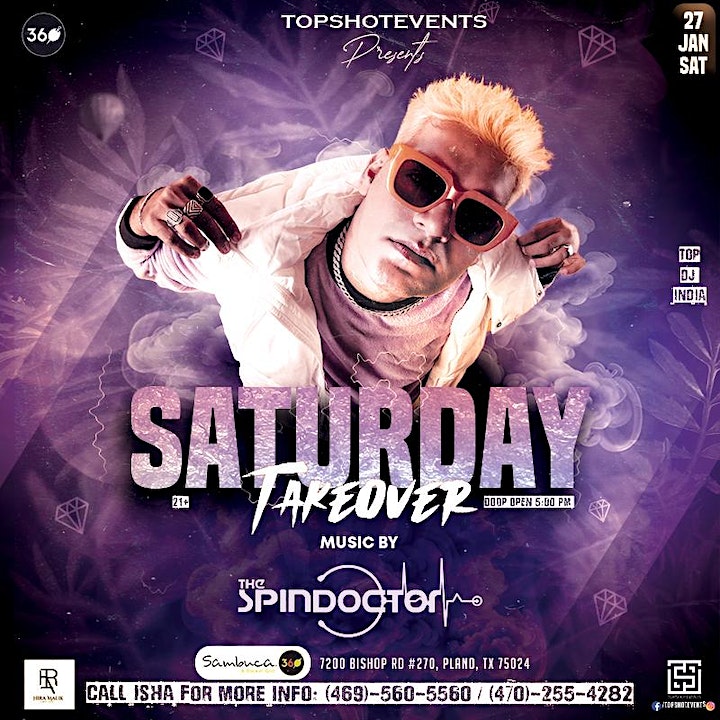 SATURDAY TAKEOVER WITH TOP NOTCH DJ THE SPINDOCTOR AND DJ BEZLIVE